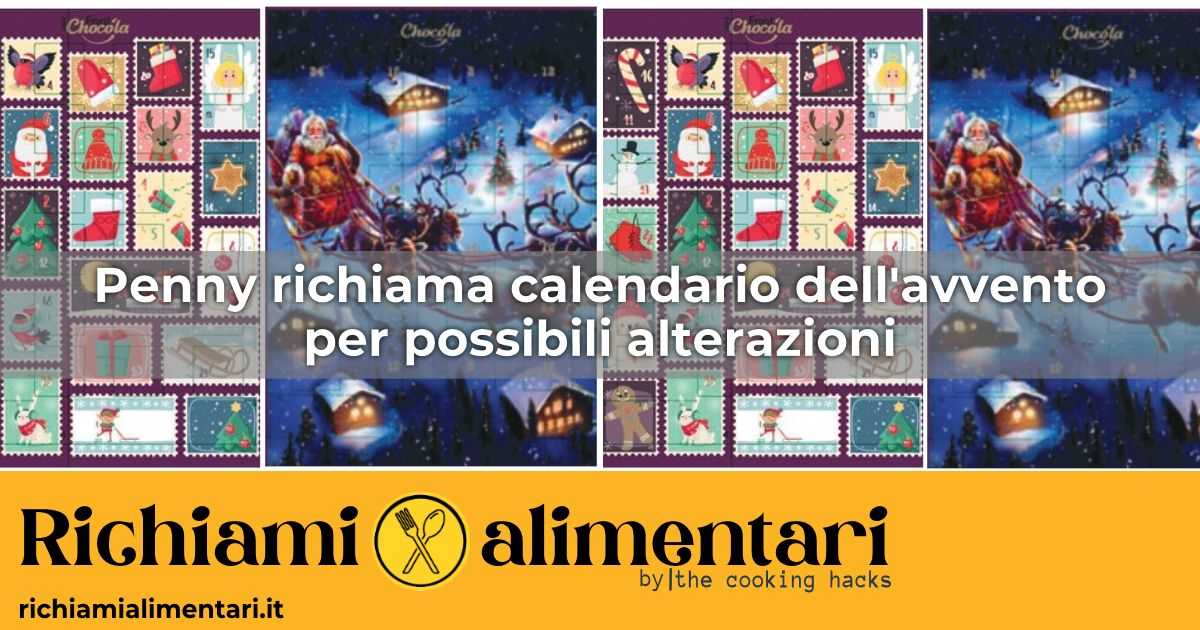 Penny Market richiama Calendario dell'Avvento: ecco qual è e cosa fare