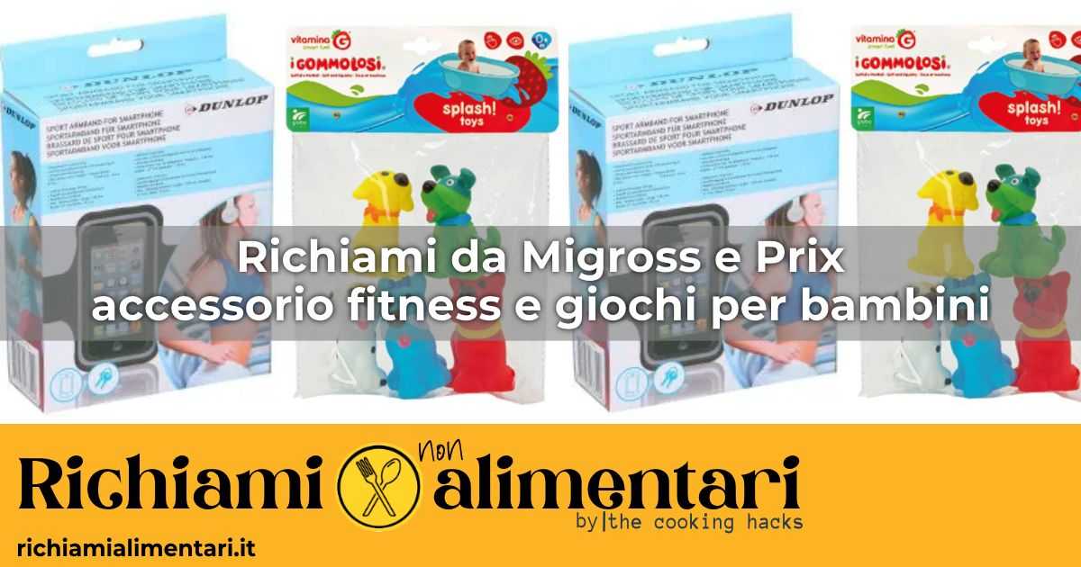 Migross e Prix richiamano giochi per bambini e accessorio fitness, ecco cosa controllare